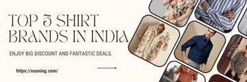 Top 5 Shirt Brands in India - Vooning